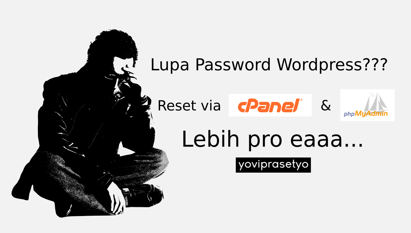 Reset Password via cPanel dan phpMyAdmin