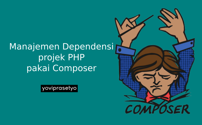 Manajemen PHP Library dengan Composer